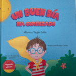 Libro Un buen día ha comenzado de Mónica Tagle. Lectura complementaria Scuola Italiana