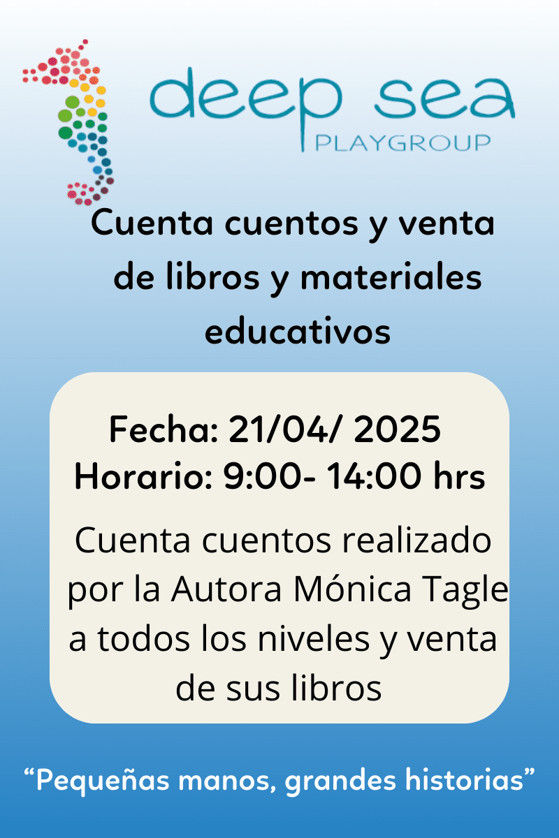 Afiche infantil del evento “Cuentacuentos y venta de libros en Deep Sea Playgroup”, El texto destaca la participación de Mónica Tagle, la fecha (21 de abril de 2025) y el horario del evento.