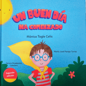 Portada libro Un Buen Día Ha Comenzado de Mónica Tagle Cels