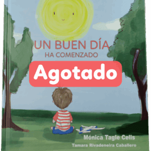 Un Buen Día Ha Comenzado 1a edición agotada